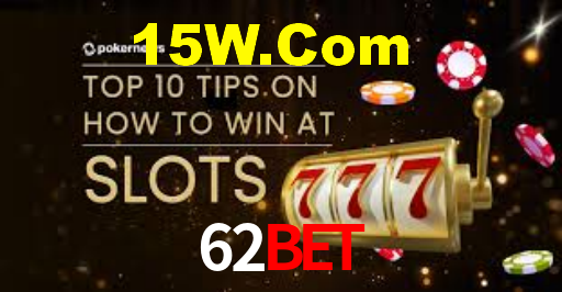 Welcome Bonus 62BET